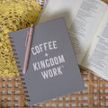 Hardcover Journal - Coffee + Kingdom Work™